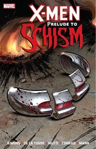 X-Men: Prelude to schism